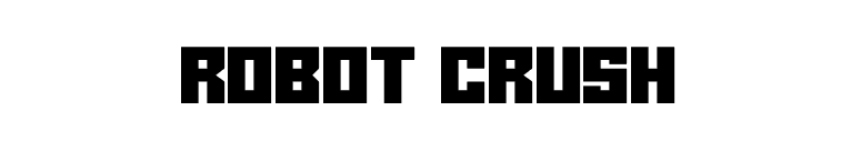 Robot Crush font preview
