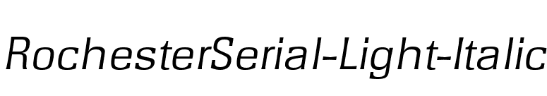 RochesterSerial-Light-Italic font preview