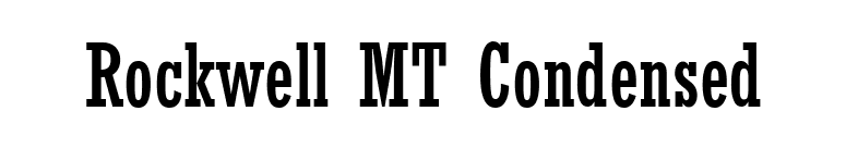 Rockwell MT Condensed font preview