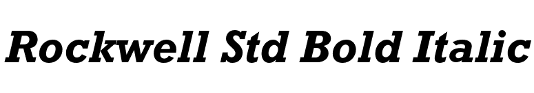 Rockwell Std Bold Italic font preview