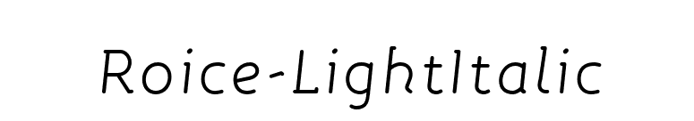 Roice-LightItalic font preview