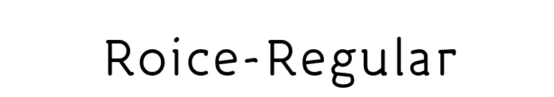 Roice-Regular font preview