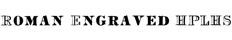 Roman Engraved HPLHS font preview