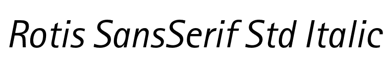 Rotis SansSerif Std Italic font preview