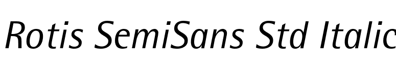 Rotis SemiSans Std Italic font preview