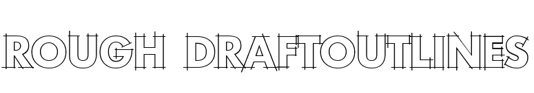 Rough DraftOutlines font preview