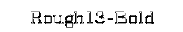 Rough13-Bold font preview