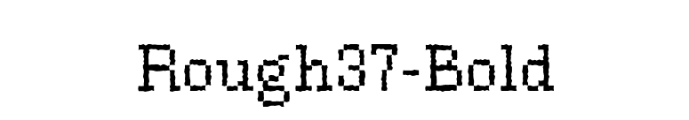 Rough37-Bold font preview