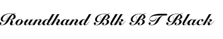 Roundhand Blk BT Black font preview
