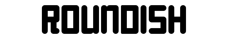 Roundish
 font preview