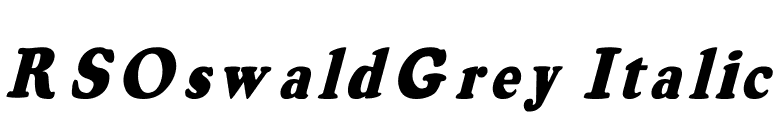 RSOswaldGrey Italic font preview