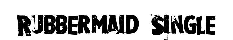 Rubbermaid Single font preview