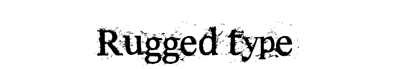 Rugged type font preview