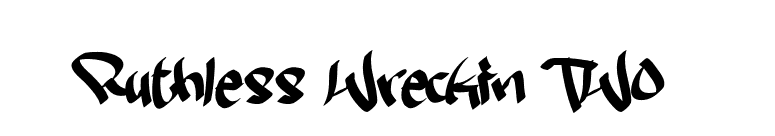 Ruthless Wreckin TWO font preview