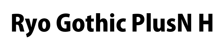 Ryo Gothic PlusN H font preview