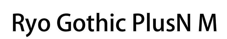 Ryo Gothic PlusN M font preview