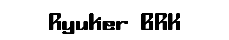 Ryuker BRK font preview