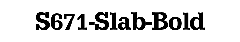 S671-Slab-Bold font preview