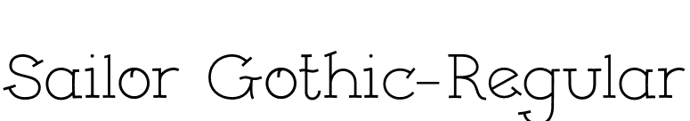 Sailor Gothic-Regular font preview