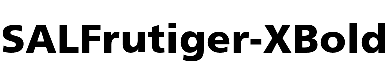 SALFrutiger-XBold font preview