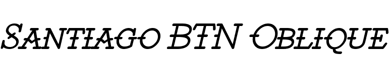 Santiago BTN Oblique font preview