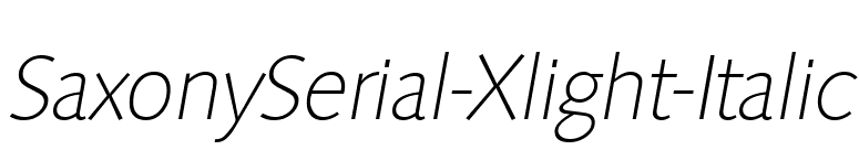 SaxonySerial-Xlight-Italic font preview