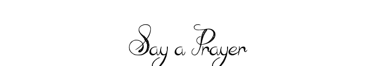 Say a Prayer font preview