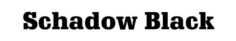 Schadow Black font preview