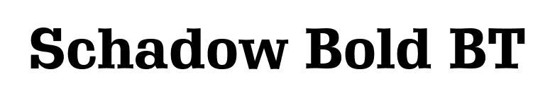 Schadow Bold BT font preview