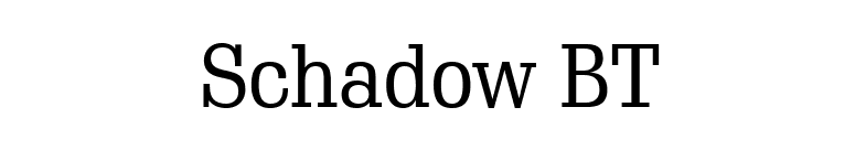 Schadow BT font preview
