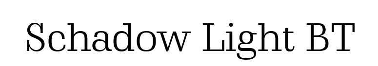 Schadow Light BT font preview