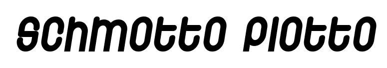 Schmotto Plotto font preview