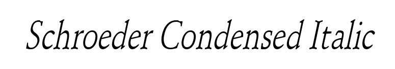 Schroeder Condensed Italic font preview