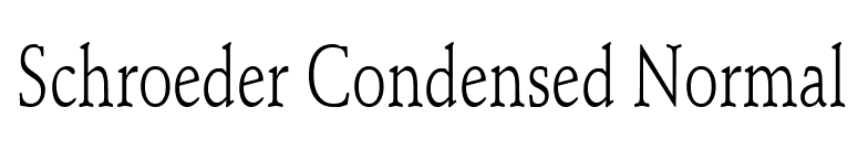 Schroeder Condensed Normal font preview