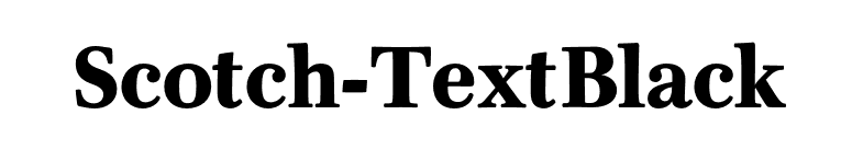 Scotch-TextBlack font preview