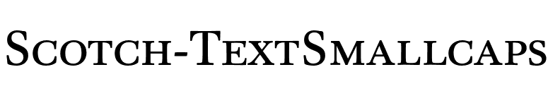 Scotch-TextSmallcaps font preview