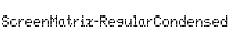 ScreenMatrix-RegularCondensed font preview