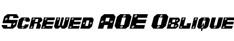 Screwed AOE Oblique font preview