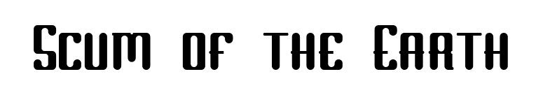 Scum of the Earth font preview