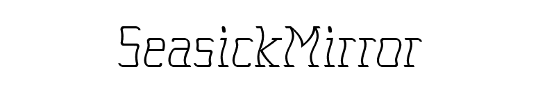 SeasickMirror font preview