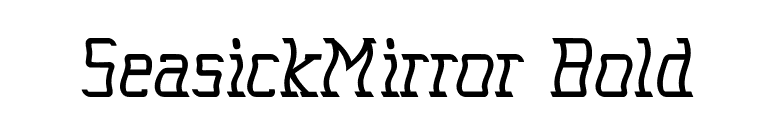 SeasickMirror Bold font preview