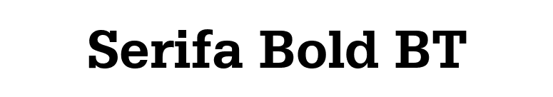 Serifa Bold BT font preview