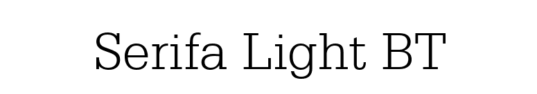 Serifa Light BT font preview