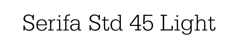 Serifa Std 45 Light font preview