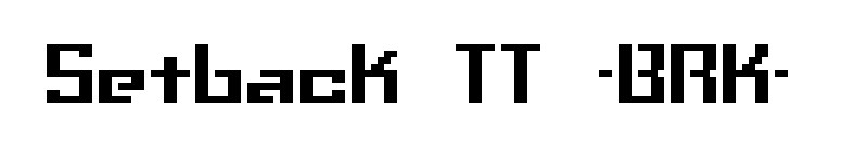 Setback TT -BRK- font preview