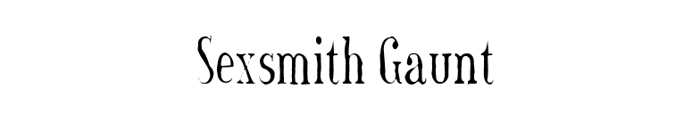 Sexsmith Gaunt font preview