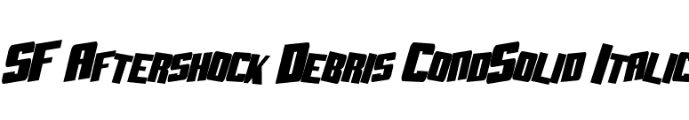 SF Aftershock Debris CondSolid Italic font preview