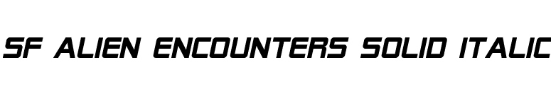 SF Alien Encounters Solid Italic font preview
