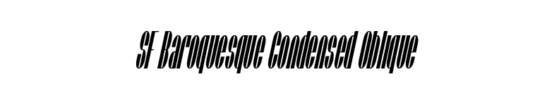 SF Baroquesque Condensed Oblique font preview