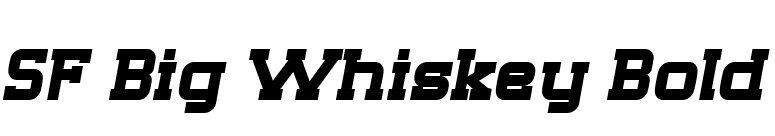SF Big Whiskey Bold font preview